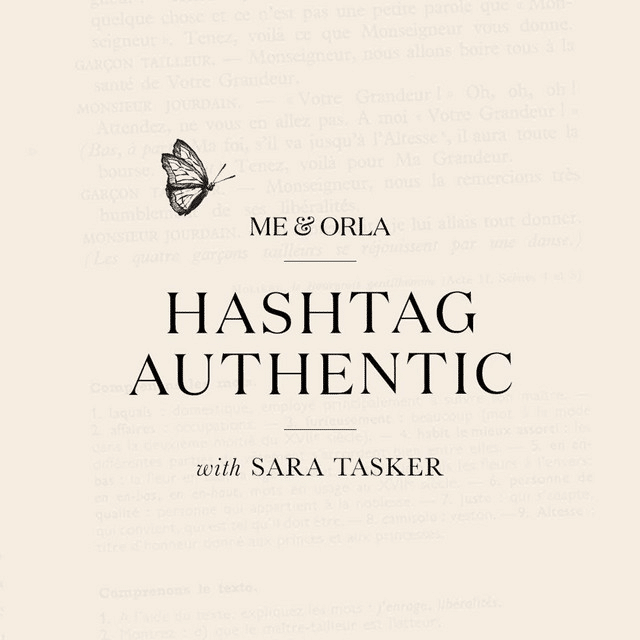 Hashtag Authentic with Sara Tasker